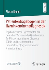 Patientenfragebögen in der Harninkontinenzdiagnostik - Florian Brandt - E-Book