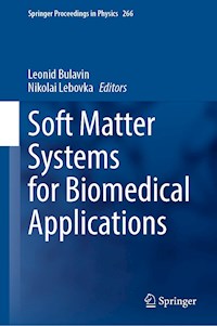 Soft Matter Systems for Biomedical Applications -  - E-Book