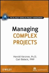 Managing Complex Projects -  - E-Book