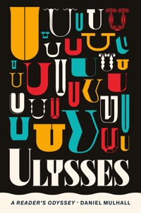 Ulysses - Daniel Mulhall - E-Book