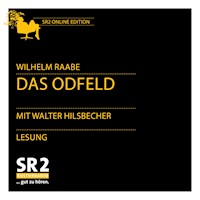 Das Odfeld - Wilhelm Raabe - Hörbuch