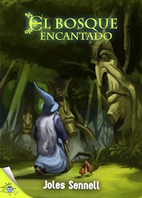 El bosque encantado - Josep Albanell - E-Book