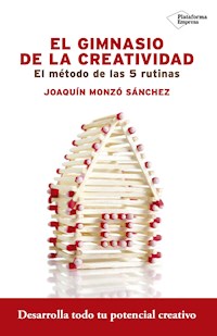 El gimnasio de la creatividad - Joaquín Monzó Sánchez - E-Book