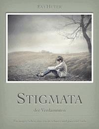 Stigmata der Verdammten - Evi Huter - E-Book