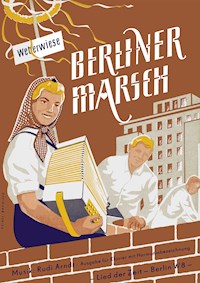 Berliner Marsch - Rudi Arndt - E-Book