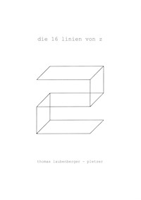 die 16 linien von z - Thomas Laubenberger - Pletzer - E-Book