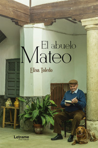 El abuelo Mateo - Elisa Toledo - E-Book