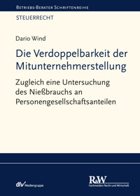 Die Verdoppelbarkeit der Mitunternehmerstellung - Dario Wind - E-Book