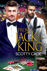 From a Jack to a King - Scotty Cade - E-Book