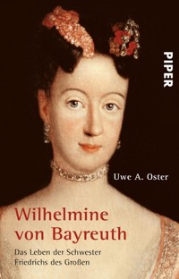 Wilhelmine von Bayreuth - Uwe A. Oster - E-Book