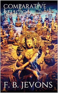 Comparative Religion - F. B. Jevons - E-Book