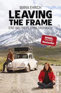 Leaving the Frame - Maria Ehrich - E-Book