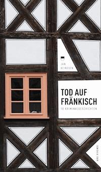 Tod auf Fränkisch - Jan Beinßen - E-Book