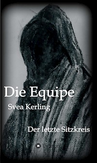 Die Equipe - Svea Kerling - E-Book