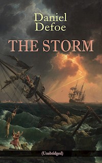 THE STORM (Unabridged) - Daniel Defoe - E-Book
