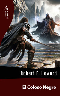 El Coloso Negro - Robert E. Howard - E-Book