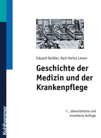 Geschichte der Medizin und der Krankenpflege - Eduard Seidler - E-Book