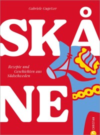 Skåne - Gabriele Gugetzer - E-Book