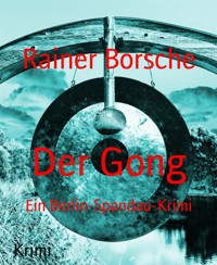 Der Gong - Rainer Borsche - E-Book