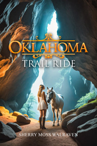 Oklahoma Trail Ride - Sherry Moss Walraven - E-Book
