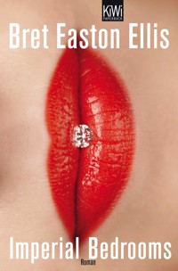 Imperial Bedrooms - Bret Easton Ellis - E-Book