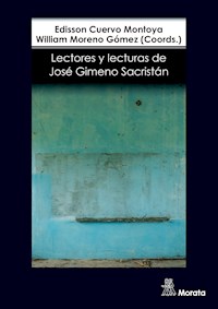 Lectores y lecturas de José Gimeno Sacristán - Edisson Cuervo Montoya - E-Book