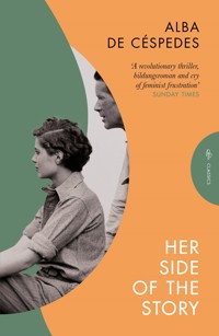 Her Side of the Story - Alba de Céspedes - E-Book
