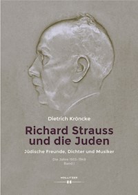Richard Strauss und die Juden - Dietrich Kröncke - E-Book