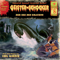 Geister-Schocker, Folge 8: Der See des Grauens - Earl Warren - Hörbuch