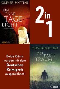 Ein paar Tage Licht & Der kalte Traum - Oliver Bottini - E-Book