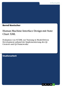 Human Machine Interface Design mit State Chart XML - Bernd Noetscher - E-Book