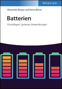 Batterien - Alexander Börger - E-Book
