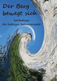 Der Berg bewegt sich - Karla J. Butterfield - E-Book