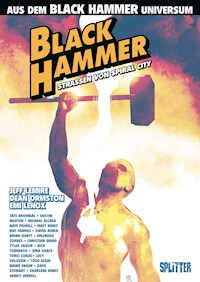 Black Hammer: Straßen von Spiral City - Jeff Lemire - E-Book