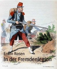 In der Fremdenlegion - Erwin Rosen - E-Book