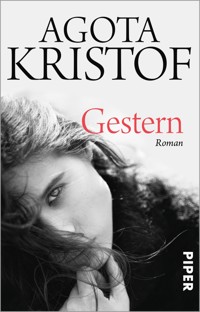 Gestern - Agota Kristof - E-Book