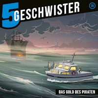 26: Das Gold des Piraten - 5 Geschwister - Hörbuch
