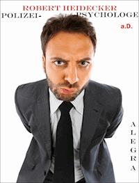 Robert Heidecker - Alegra Cassano - E-Book