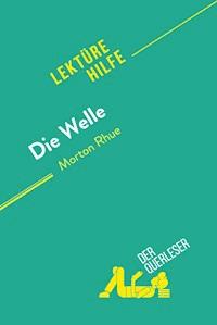 Die Welle von Morton Rhue (Lektürehilfe) - Nathalie Roland - E-Book