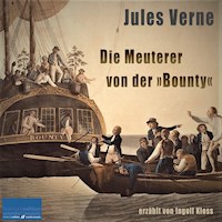 Die Meuterer von der »Bounty« - Jules Verne. - Hörbuch
