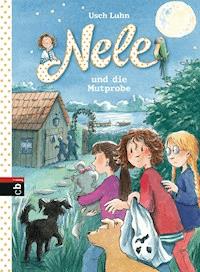 Nele und die Mutprobe - Usch Luhn - E-Book
