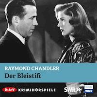 Der Bleistift - Raymond Chandler - Hörbuch