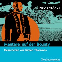 Meuterei auf der Bounty - neu erzählt -  - Hörbuch