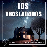 Los trasladados - Rafael Doreste Miranda - Hörbuch