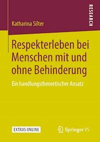 Respekterleben bei Menschen mit und ohne Behinderung - Katharina Silter - E-Book