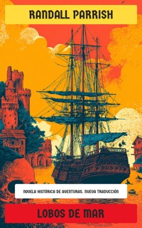 Lobos de mar - Randall Parrish - E-Book