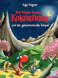 Der kleine Drache Kokosnuss und der geheimnisvolle Tempel - Ingo Siegner - E-Book