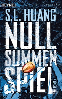 Nullsummenspiel - S.L. Huang - E-Book