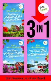Das kleine Auktionshaus in Schweden, Das kleine Vintage-Café in Schweden & Der kleine Hof in Schweden - Åsa Hallengård - E-Book