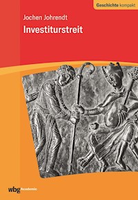 Investiturstreit - Jochen Johrendt - E-Book